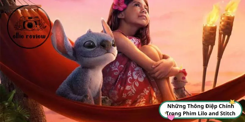 nhung-thong-diep-chinh-trong-phim-lilo-and-stitch