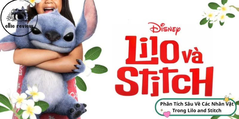 phan-tich-sau-ve-cac-nhan-vat-trong-lilo-and-stitch